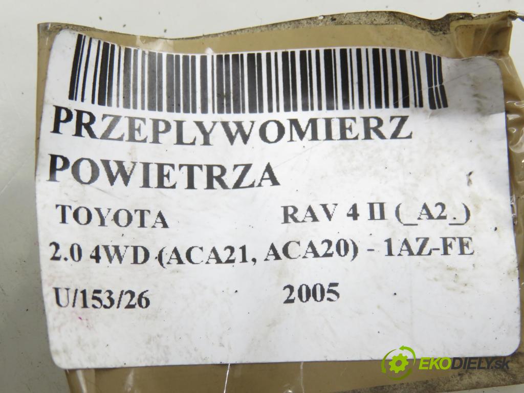 TOYOTA RAV 4 II (_A2_) SUV 2005 110,00 2.0 4WD (ACA21, ACA20) - 1AZ-FE 1998,00 váha vzduchu vzduchu 2220422010 ; 1974002030