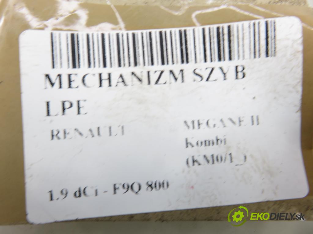 RENAULT MEGANE II Kombi (KM0/1_) KOMBI 2005 88,00 1.9 dCi 120 - F9Q 800 1870,00 mechanismus oken