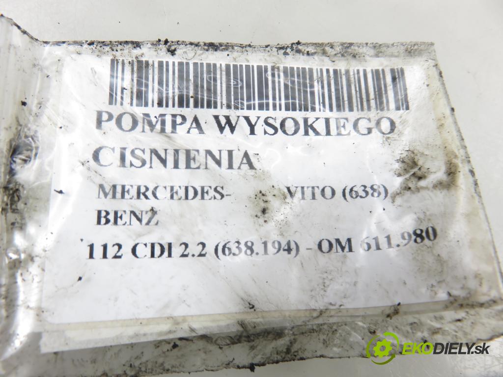 MERCEDES-BENZ VITO Autobus (638) BUS 1999 90,00 112 CDI 2.2 (638.194) - OM 611.980 2151,00 pumpa vysokého TLAK: 6110700601 ; 0445010013