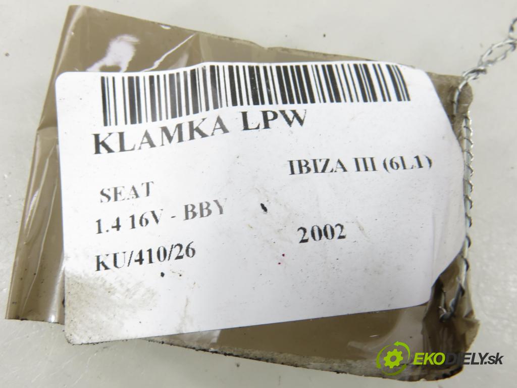 SEAT IBIZA III (6L1) HB 2002 55,00 1.4 16V - BBY 1390,00 Kľučka LPW 6L1837113C