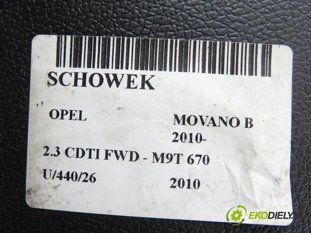 OPEL MOVANO B Skrzynia (X62) FURGON 2010 74,00 2.3 CDTI FWD - M9T 670 2298,00 Priehradka, kastlík 685000045R