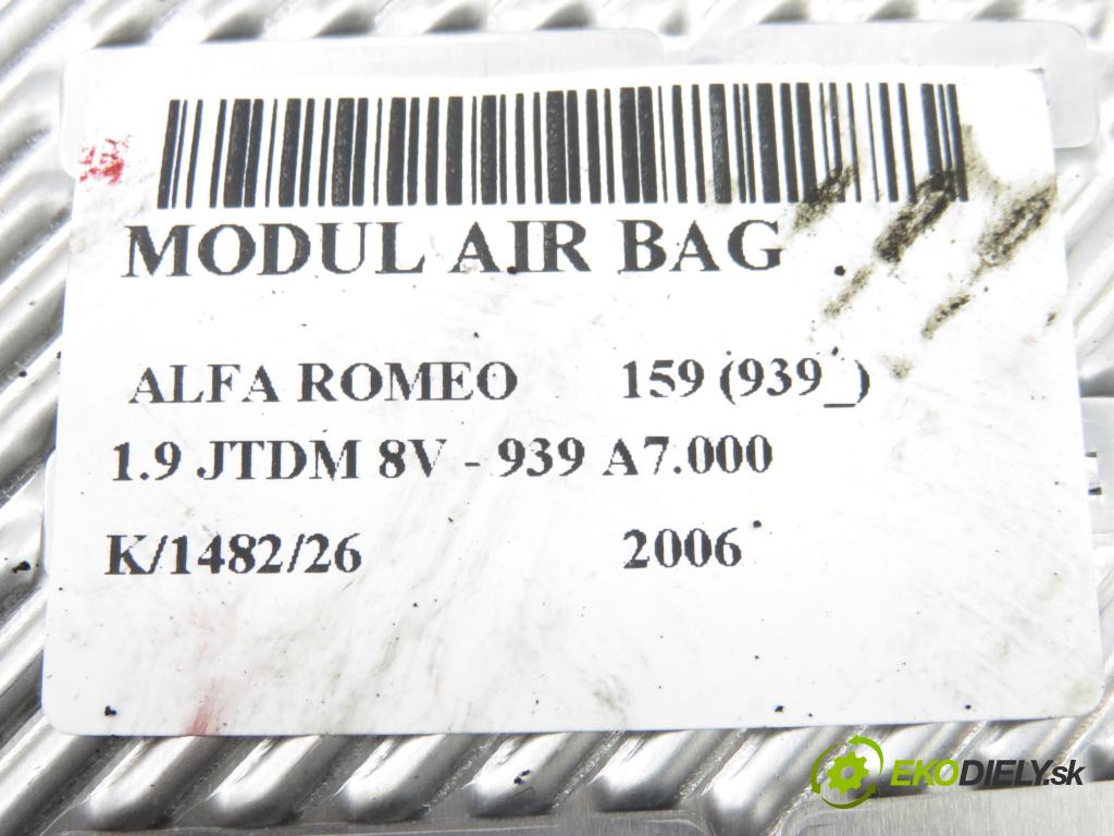 ALFA ROMEO 159 (939_) SEDAN 2006 85,00 1.9 JTDM 8V - 939 A7.000 1910,00 MODUL air BAG 60692059