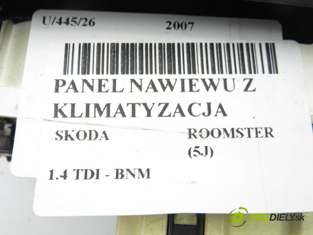 SKODA ROOMSTER (5J) KOMBIVAN 2006 51,00 1.4 TDI - BNM 1422,00 Panel kúrenia KLIMATIZACE: 5J0820045