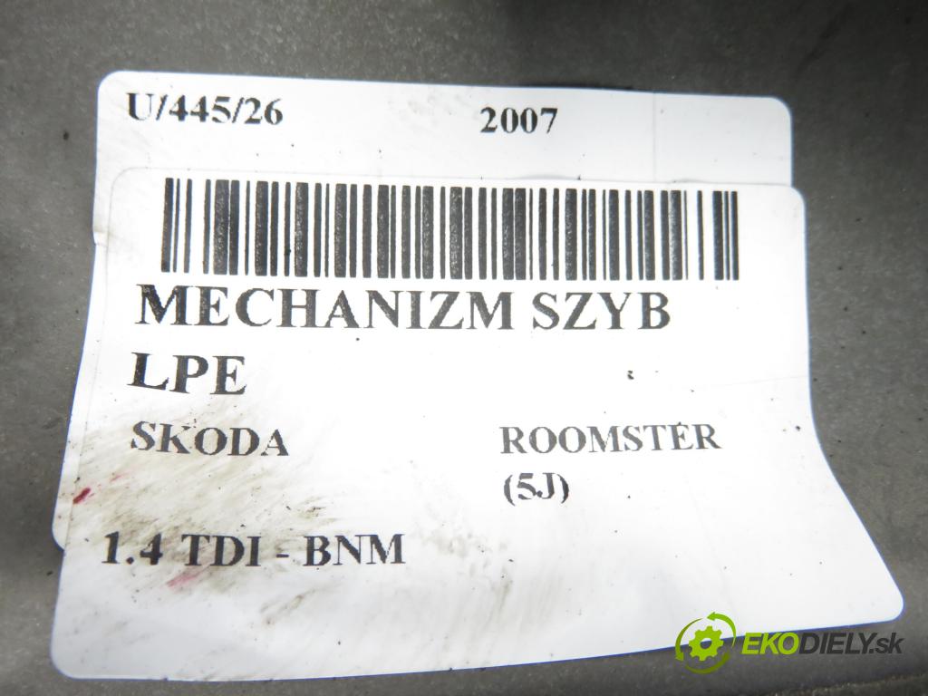 SKODA ROOMSTER (5J) KOMBIVAN 2006 51,00 1.4 TDI - BNM 1422,00 mechanismus oken 6Y2959802 ; 402039F ; 5J7837401A