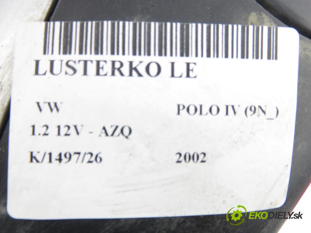 VW POLO (9N_) HB 2002 47,00 1.2 12V 64 - AZQ 1198,00 Spätné zrkadlo LE