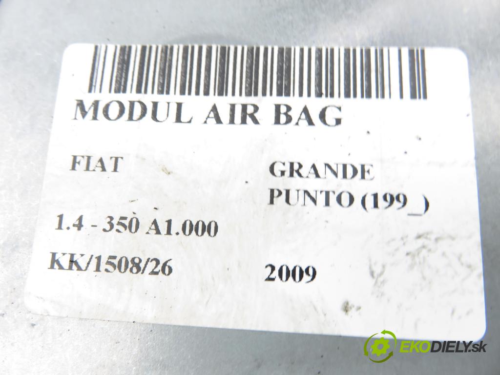FIAT GRANDE PUNTO (199_) HB 2009 57,00 1.4 - 350 A1.000 1368,00 MODUL air BAG 51838066 ; 5WK44147