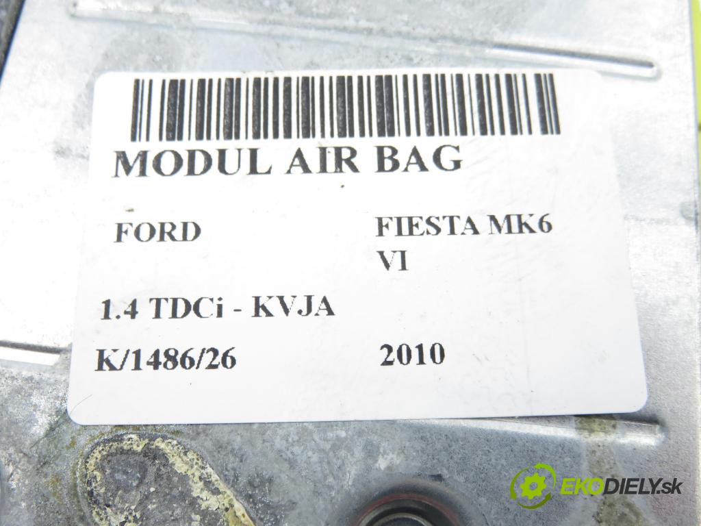 FORD FIESTA VI Van HB 2010 51,00 1.4 TDCi - KVJA 1399,00 MODUL air BAG AA6T14B321AA