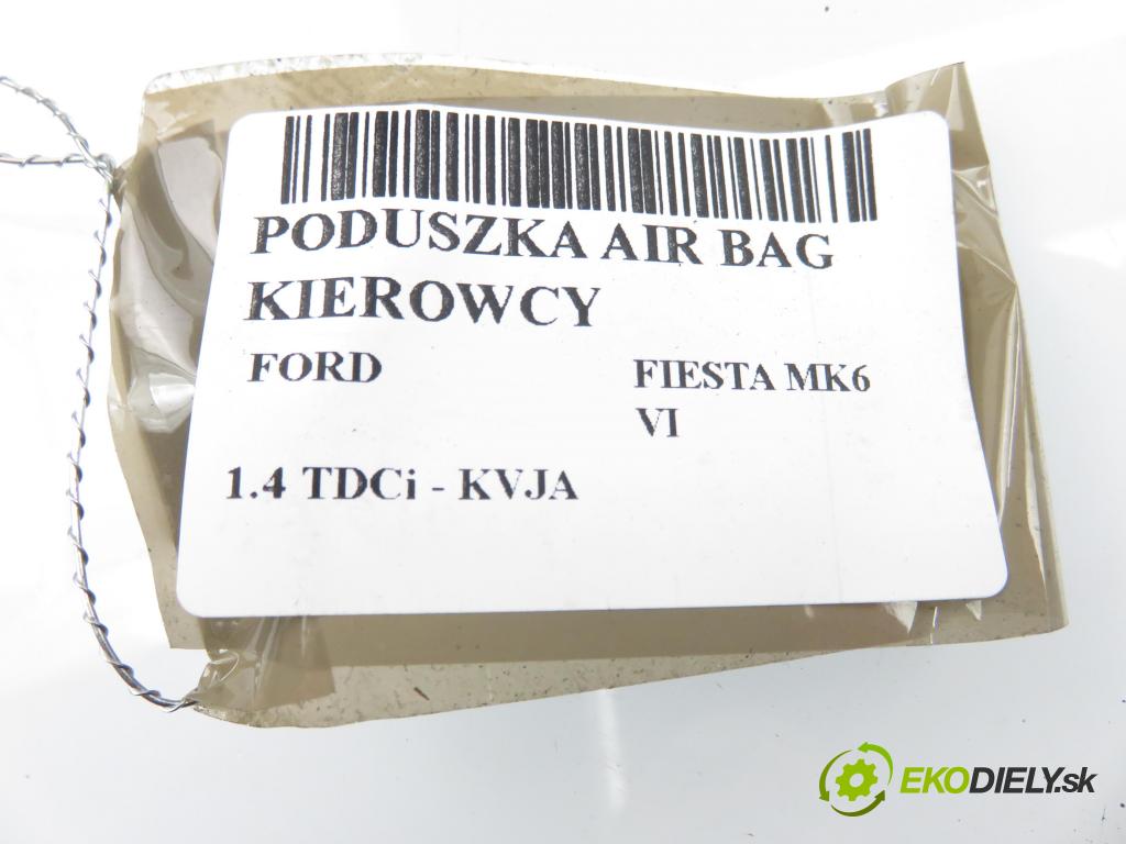 FORD FIESTA VI Van HB 2010 51,00 1.4 TDCi - KVJA 1399,00 AirBag air BAG volantu 62146212G
