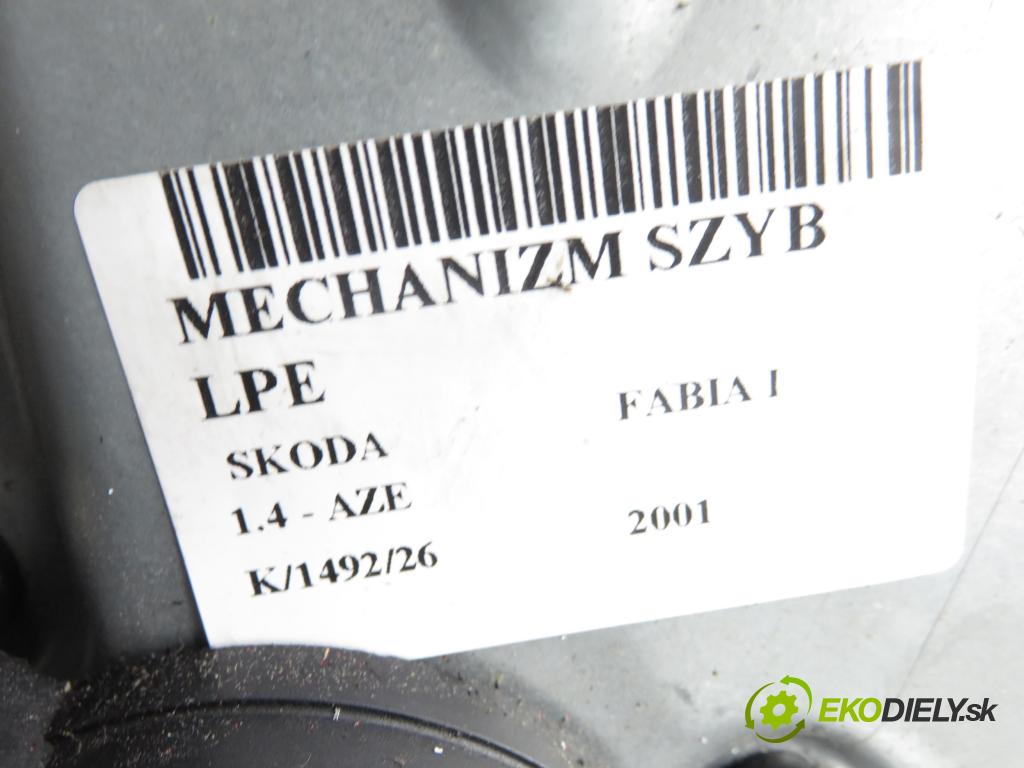 SKODA FABIA I (6Y2) HB 2001 44,00 1.4 - AZE 1397,00 mechanismus oken 6Q1959801 ; 6Y1837751Q