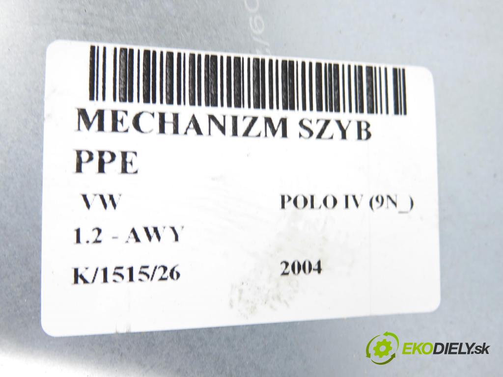 VW POLO (9N_) HB 2004 40,00 1.2 - AWY 1198,00 mechanismus oken PPE 6Q2959801A ; 400642E