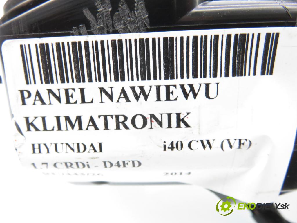 HYUNDAI i40 CW (VF) KOMBI 2014 100,00 1.7 CRDi 136 - D4FD 1685,00 Panel kúrenia KLIMATRONIK 972503Z660