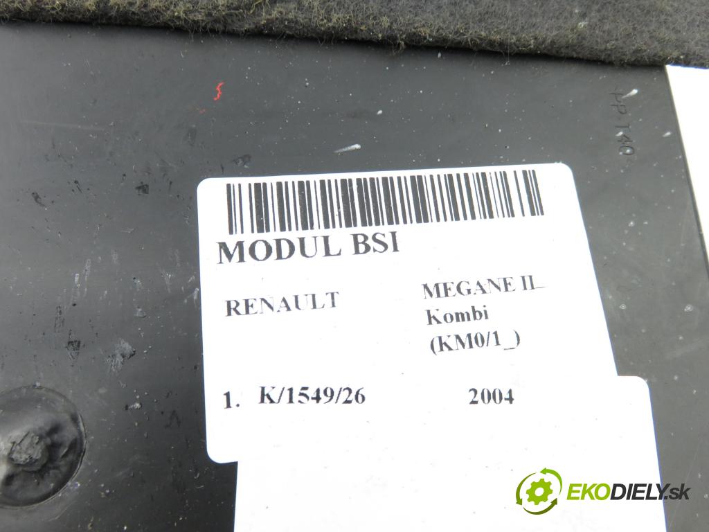 RENAULT MEGANE II Kombi (KM0/1_) KOMBI 2004 96,00 1.9 dCi 131 - F9Q 804 1870,00 MODUL BSI 8200412548