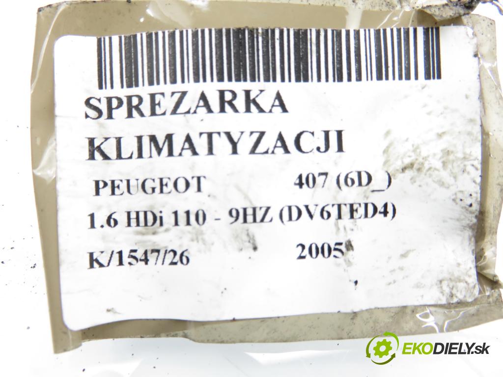 PEUGEOT 407 (6D_) SEDAN 2005 80,00 1.6 HDi 110 - 9HZ (DV6TED4) 1560,00 KOMPRESOR: klimatizácie 9659236180 (Kompresor klimatizácie)