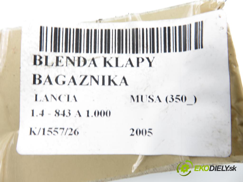 LANCIA MUSA (350_) HB 2005 70,00 1.4 - 843 A 1.000 1368,00 Zadné čelo dverí kufor