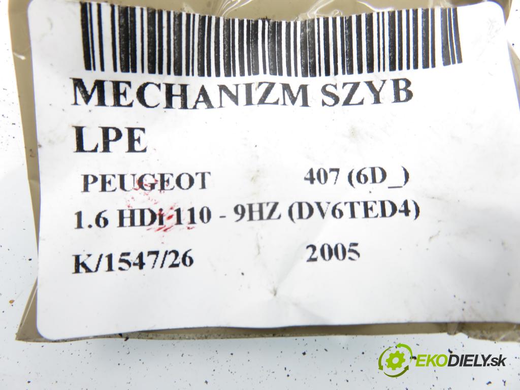 PEUGEOT 407 (6D_) SEDAN 2005 80,00 1.6 HDi 110 - 9HZ (DV6TED4) 1560,00 Mechanizmus okien 0130822200