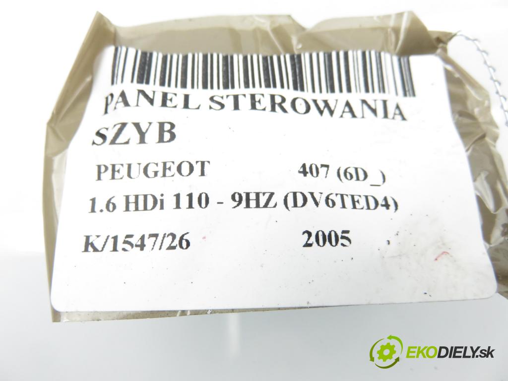 PEUGEOT 407 (6D_) SEDAN 2005 80,00 1.6 HDi 110 - 9HZ (DV6TED4) 1560,00 Panel ovládania okien 96468704XT