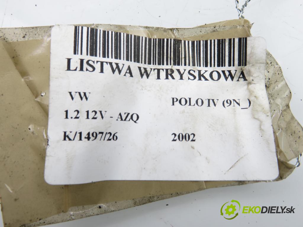 VW POLO (9N_) HB 2002 47,00 1.2 12V 64 - AZQ 1198,00 Lišta vstrekovacia 03E906031 ; 03E133320 ; 03E133319 (Vstrekovacia lišta)