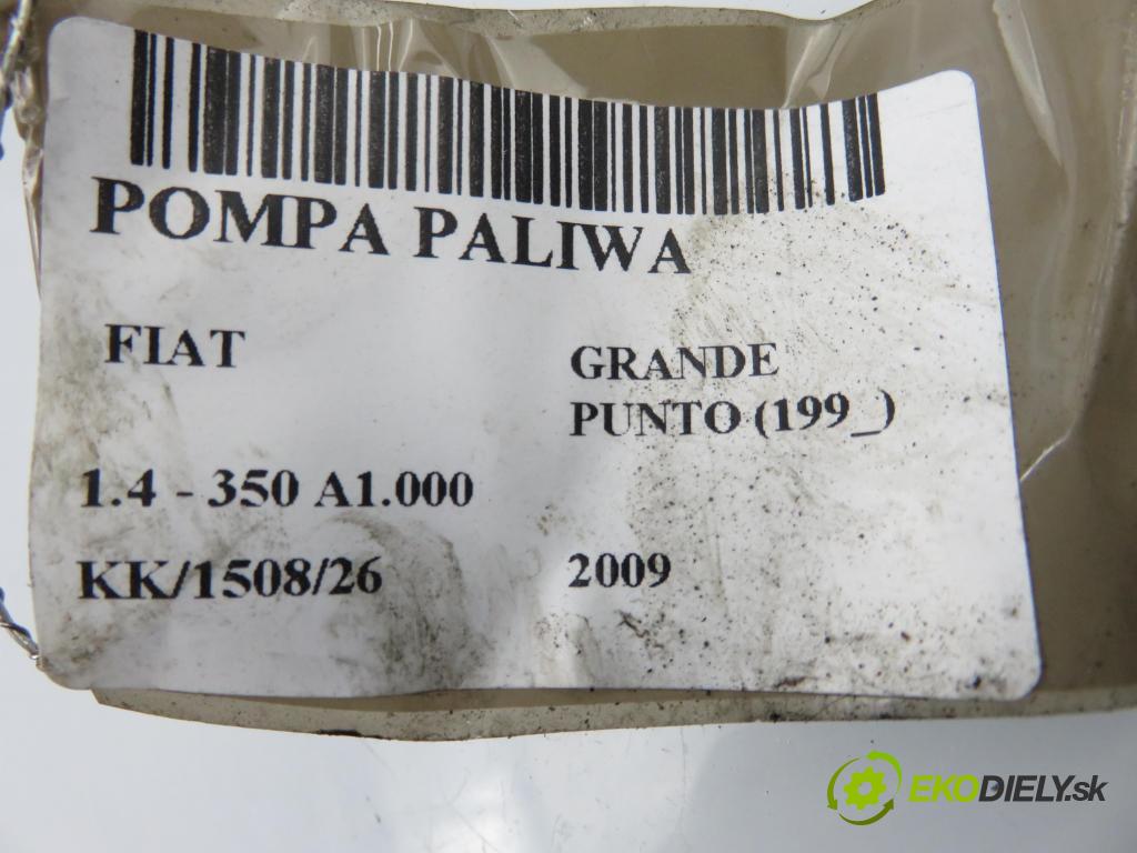 FIAT GRANDE PUNTO (199_) HB 2009 57,00 1.4 - 350 A1.000 1368,00 Pumpa paliva 0580314137 ; 55700362