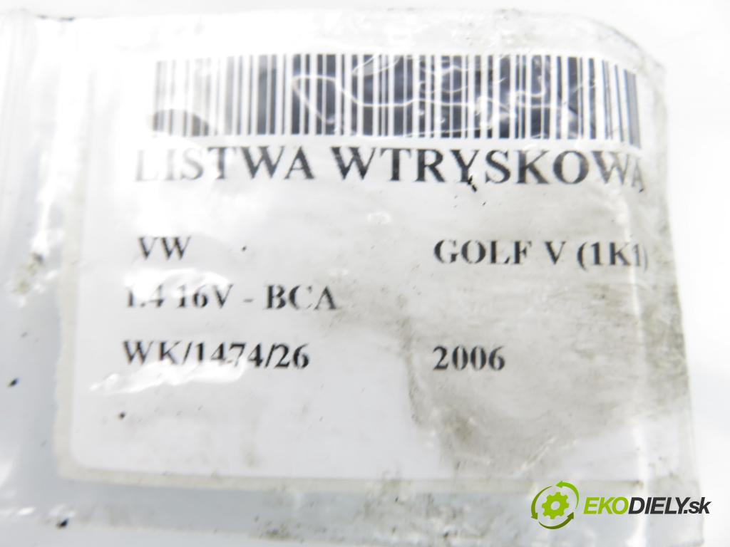 VW GOLF V (1K1) HB 2006 55,00 1.4 16V - BCA 1390,00 Lišta vstrekovacia GK00286 ; 03C906051 ; 3C906036E (Vstrekovacia lišta)