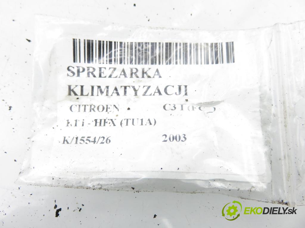 CITROEN C3 I (FC_) HB 2003 44,00 1.1 i - HFX (TU1A) 1124,00 KOMPRESOR: klimatizácie (Kompresor klimatizácie)