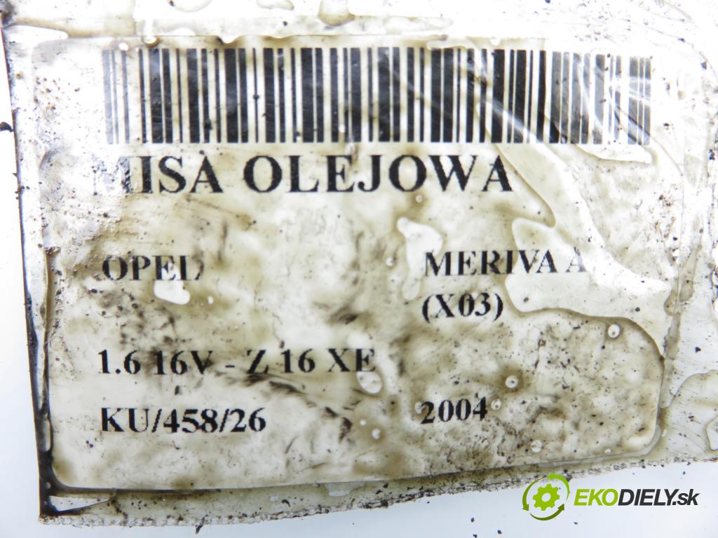 OPEL MERIVA A nadwozie wielkoprzestrzenne (MPV) (X03) MINIVAN 2004 74,00 1.6 16V - Z 16 XE 1598,00 Vaňa olejová  (Olejová vaňa)
