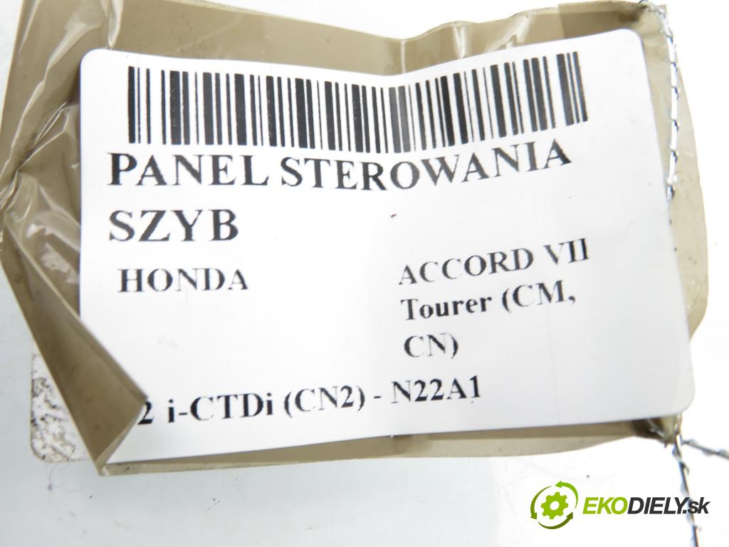 HONDA ACCORD VII Tourer (CM, CN) KOMBI 2006 103,00 2.2 i-CTDi (CN2) - N22A1 2204,00 Panel ovládania okien C8HHH4TMF93