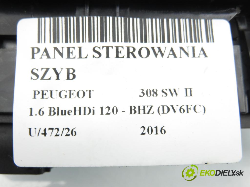 PEUGEOT 308 SW II KOMBI 2016 88,00 1.6 BlueHDi 120 - BHZ (DV6FC) 1560,00 Panel ovládaní oken 96788264ZD