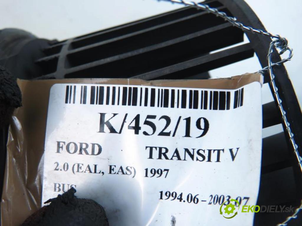 FORD TRANSIT V 2.0 DOHC (EAL, EAS) NSG, NSF manual 5 stupňová 84 kW 114 km  Ventilátor vetráku  (Radiátory kúrenia)