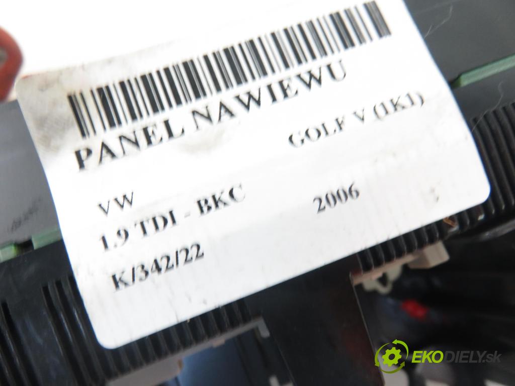 VW GOLF V (1K1) HB 2006 1896,00 Panele sterowania, przełączniki 1896,00 Panel kúrenia