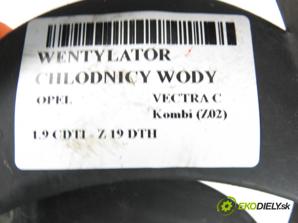 OPEL VECTRA C Kombi (Z02) KOMBI 2006 110,00 1.9 CDTI - Z 19 DTH 1910,00 Ventilátor chladič vody 878355G