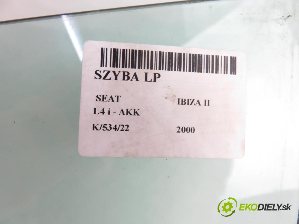 SEAT IBIZA II (6K1) HB 2000 1390,00 Boczne (drzwi) 1390,00 Okno LP