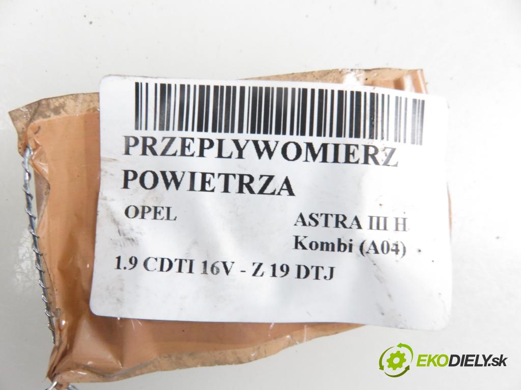 OPEL ASTRA H Kombi (A04) KOMBI 2005 88,00 1.9 CDTI 16V - Z 19 DTJ 1910,00 váha vzduchu vzduchu 0281002618 ; 55350048 ; F00C2G7003