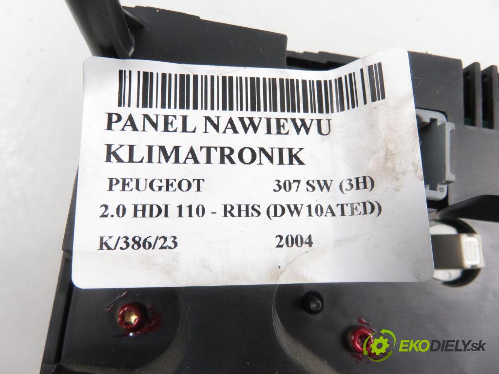 PEUGEOT 307 SW (3H) KOMBI 2004 1997,00 Panele sterowania, przełączniki 1997,00 Panel kúrenia KLIMATRONIK 96430991XT