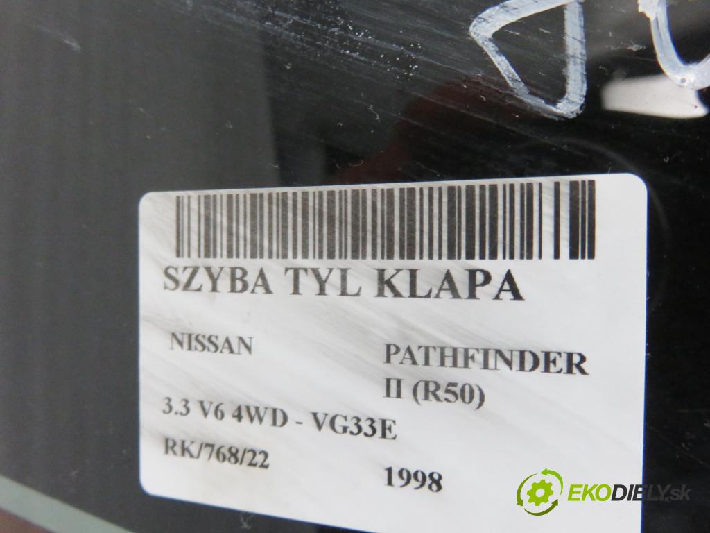 NISSAN PATHFINDER II (R50) SUV 1998 110,00 3.3 V6 4WD 150 - VG33E 3275,00 okno ZADNÍ: kapota 