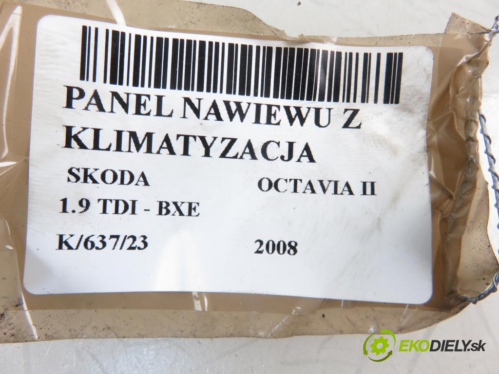 SKODA OCTAVIA II (1Z3) LIFTBACK 2008 1896,00 Panele sterowania, przełączniki 1896,00 Panel kúrenia KLIMATIZACE: