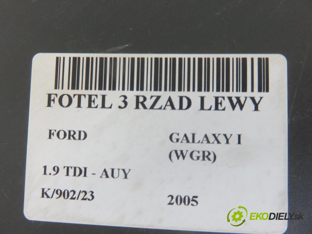 FORD GALAXY (WGR) MINIVAN 2005 1896,00 Fotele, kanapy 1896,00 Sedadlo 3 RIADOK: ľavy