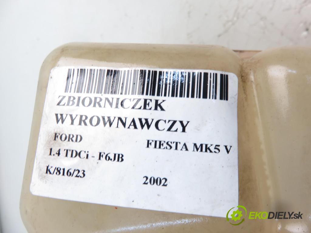 FORD FIESTA V (JH_, JD_) HB 2002 1399,00 Zbiorniki wyrównawcze 1399,00 Nádržka KOMPENZAČNÉ: 2S6H8K218BD