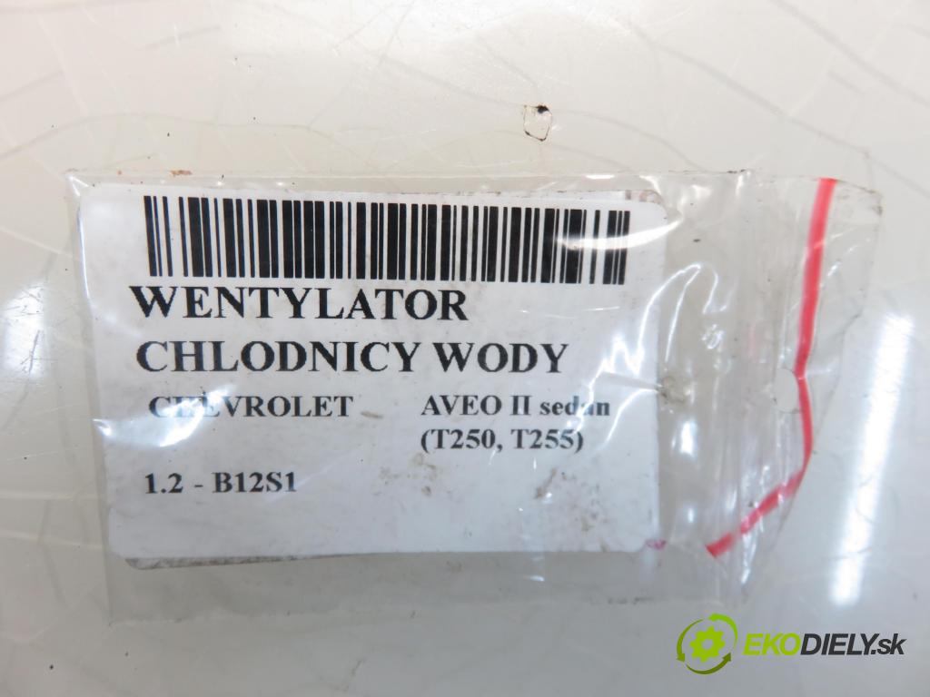 CHEVROLET AVEO sedan (T250, T255) SEDAN 2009 1150,00 Wentylatory 1150,00 Ventilátor chladič vody 96536522
