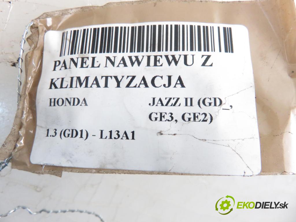 HONDA JAZZ II (GD_, GE3, GE2) HB 2002 1339,00 Panele sterowania, przełączniki 1339,00 Panel kúrenia KLIMATIZACE: 