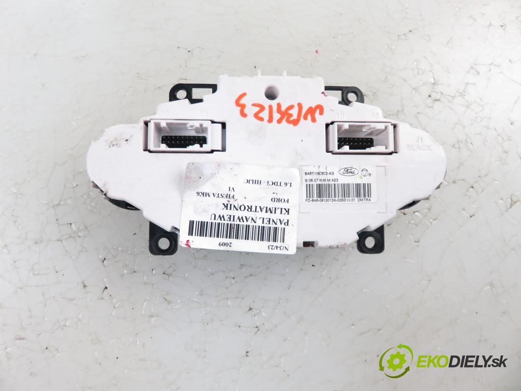 FORD FIESTA VI (CB1,CCN) HB 2009 1560,00 Panele sterowania, przełączniki 1560,00 Panel kúrenia KLIMATRONIK 8A6T18K811BD
