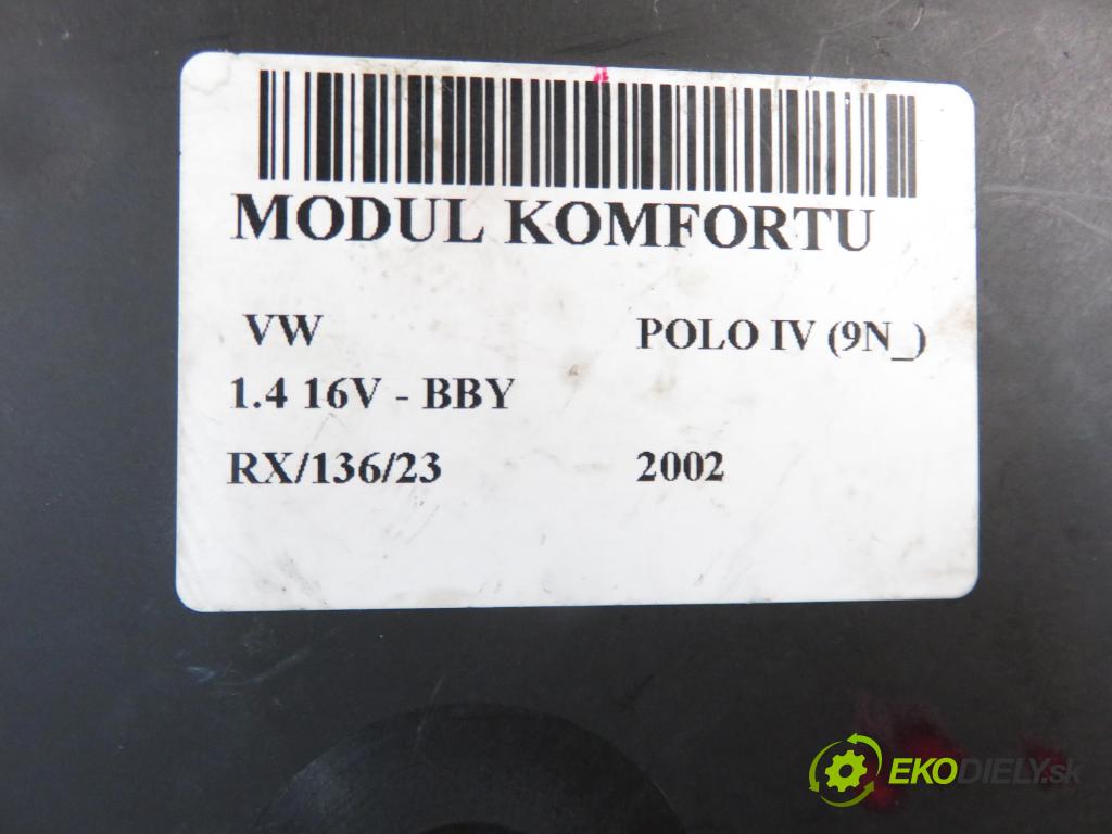 VW POLO (9N_) HB 2002 1390,00 Moduły komfortu 1390,00 MODUL komfortu 6Q1937049C ; 5WK48212C