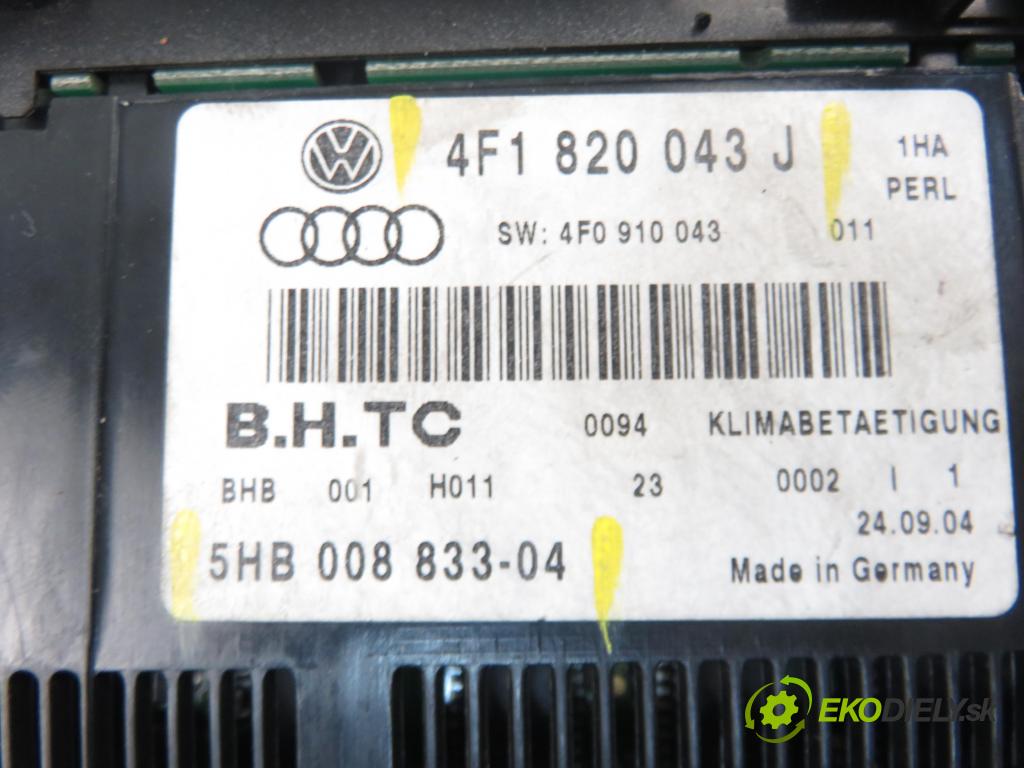 AUDI A6 (4F2, C6) SEDAN 2004 2967,00 Panele sterowania, przełączniki 2967,00 Panel kúrenia KLIMATRONIK 4F1820043J ; 5HB00883304