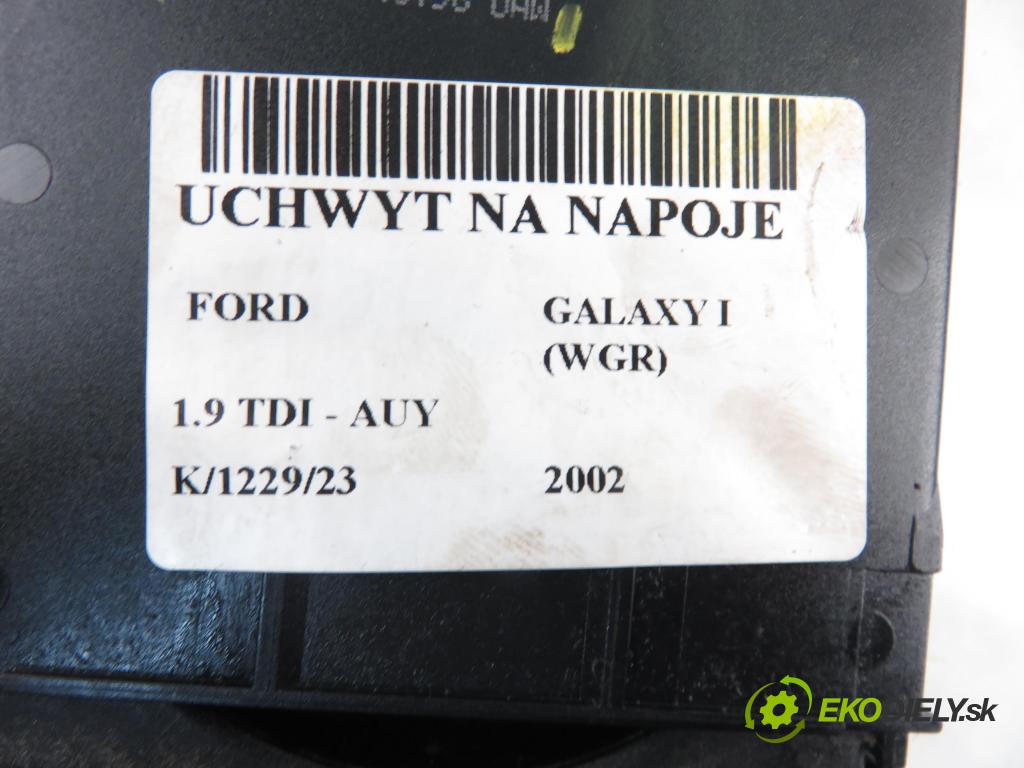 FORD GALAXY (WGR) MINIVAN 2002 1896,00 Uchwyty fabryczne 1896,00 Držiak na nápoje 7M5858602B ; YM21FD48196DAW (Úchyty, držiaky na nápoje)