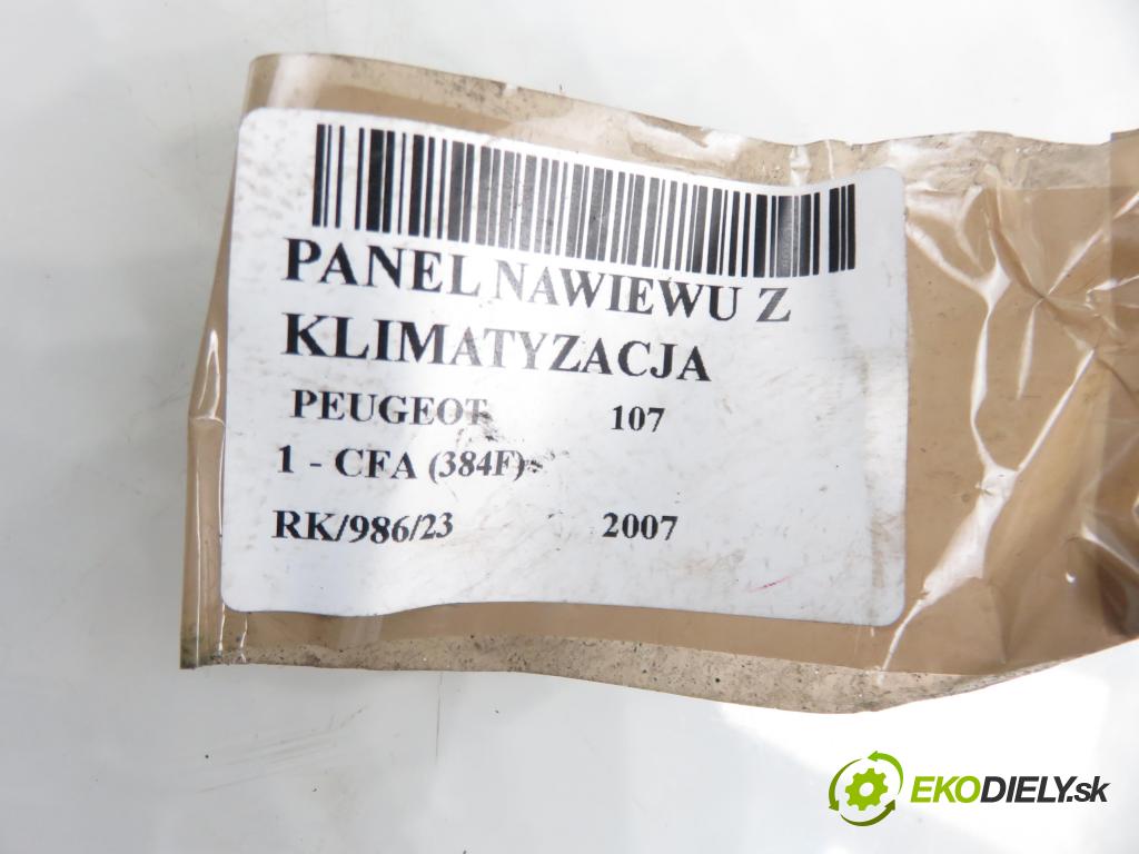 PEUGEOT 107 (PM_, PN_) HB 2007 50,00 1.0 68 - CFA (1KR) 998,00 Panel kúrenia KLIMATIZACE: P69610001