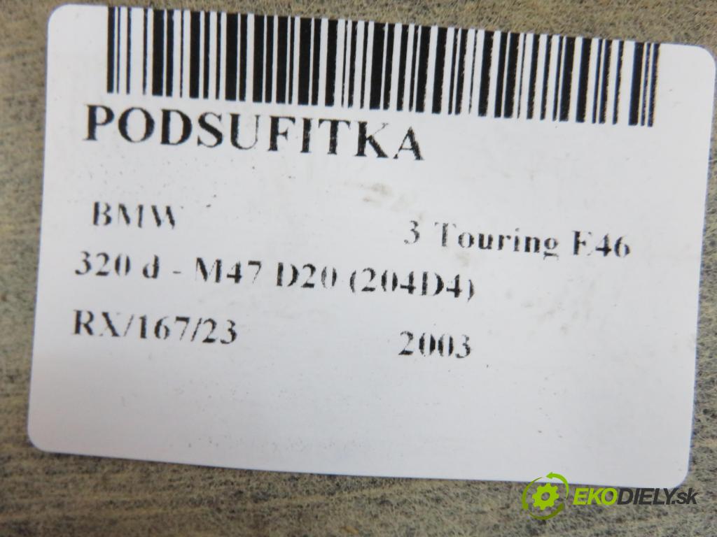 BMW 3 Touring (E46) KOMBI 2003 110,00 320 d 150 - M47 D20 (204D4) 1995,00 Stropný tapacír  (Stropné tapacíre)
