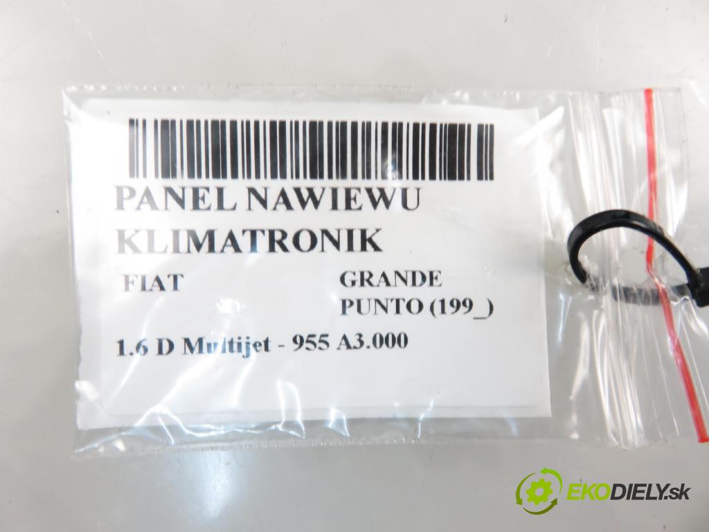 FIAT GRANDE PUNTO (199_) HB 2009 88,00 1.6 D Multijet - 955 A3.000 1598,00 Panel kúrenia KLIMATRONIK 735501599