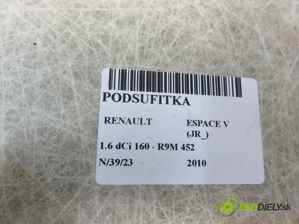 RENAULT ESPACE V (JR_) CROSSOVER 2016 180,00 1.6 dCi 160 - R9M 452 1598,00 Stropný tapacír  (Stropné tapacíre)