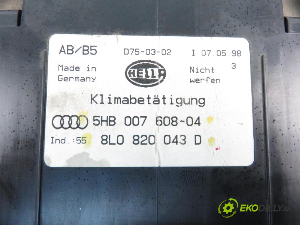 AUDI A4 (8D2, B5) SEDAN 1998 66,00 1.9 TDI - AHU 1896,00 Panel kúrenia KLIMATRONIK 8L0820043D ; 5HB00760804