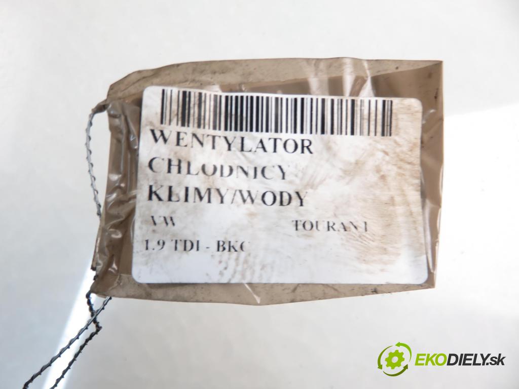 VW TOURAN (1T1, 1T2) MINIVAN 2004 77,00 1.9 TDI - BKC 1896,00 Ventilátor chladič klímatizácie