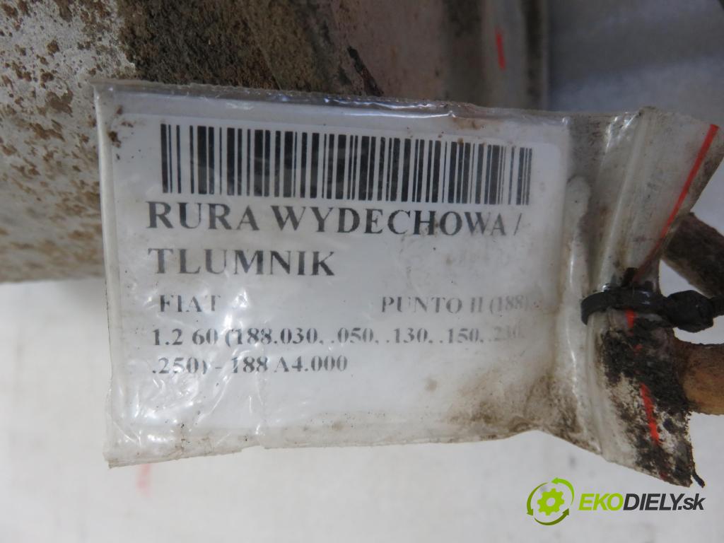FIAT PUNTO (188_) HB 2002 44,00 1.2 60 - 188 A4.000 1242,00 Rúra VÝFUK: / výfuk koncový
